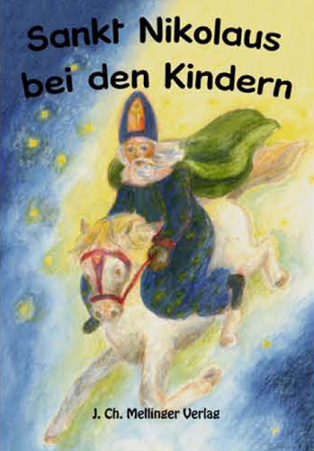 Sankt Nikolaus bei den Kindern Sankt Nikolaus bei den Kindern
