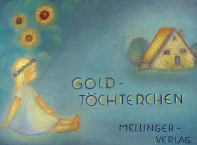 Goldtöchterchen Mellinger Verlag