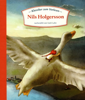 Nils Holgersson - nacherzählt von Usch Luhn