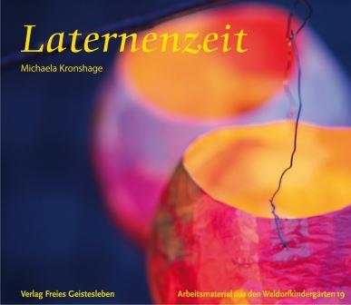 Laternenzeit - Michaela Kronshage