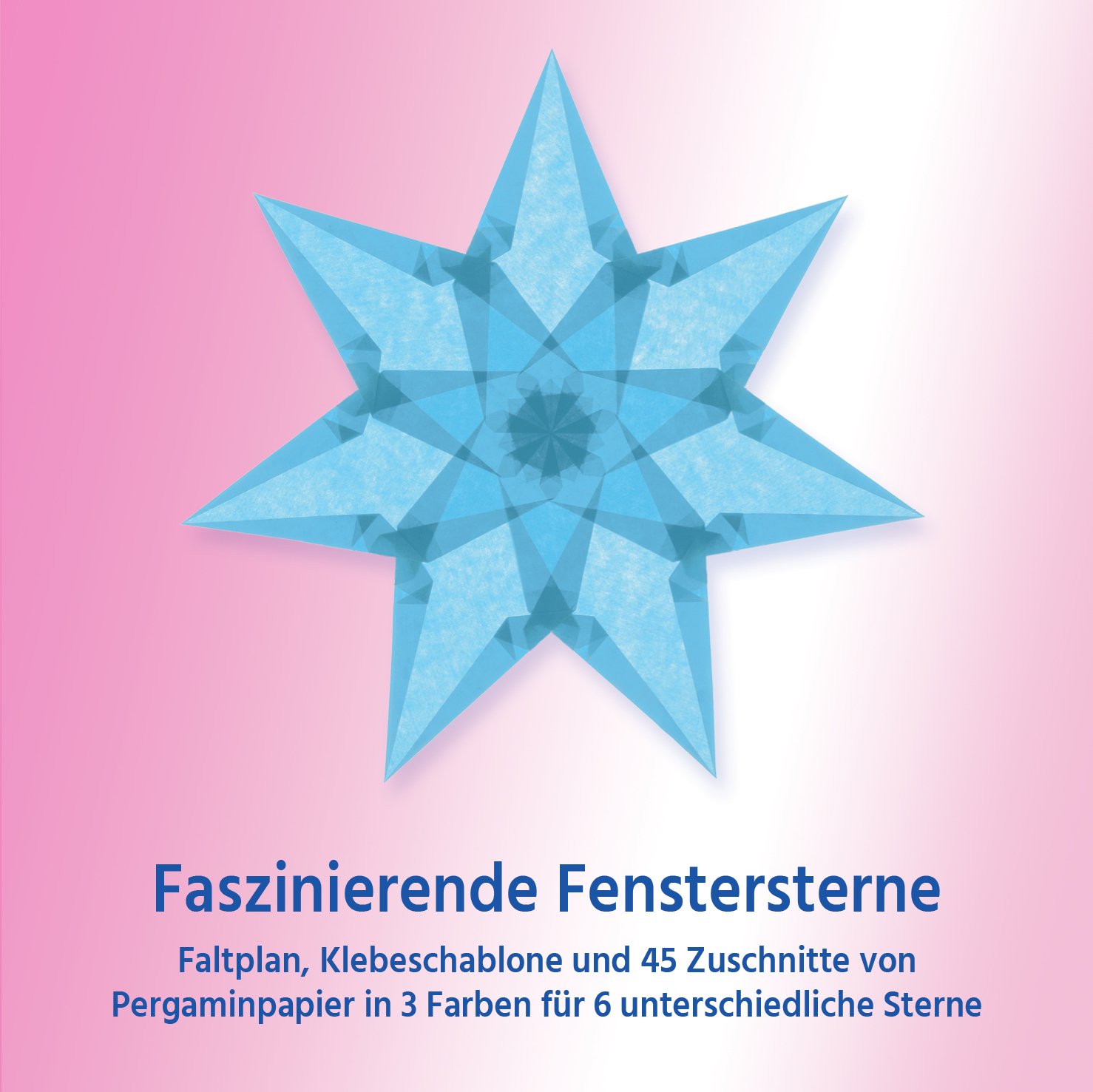 Faszinierende Fenstersterne Set hellblau, weiß, gelb