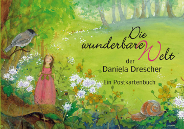 Die wunderbare Welt der Daniela Drescher Postkartenbuch